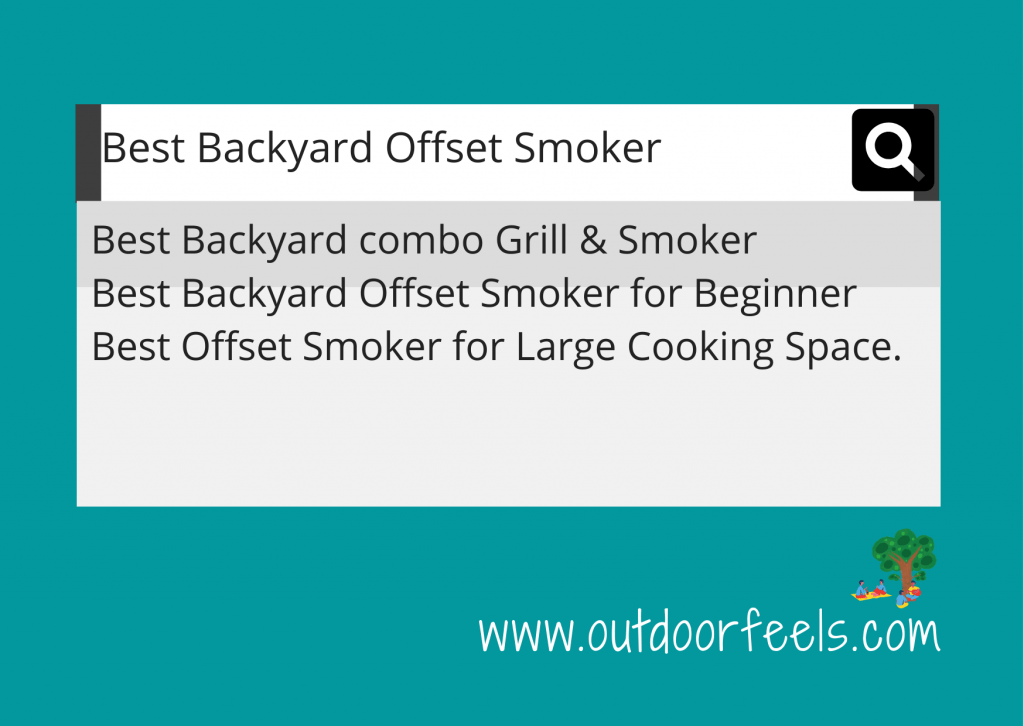 Best Backyard Offset Smoker